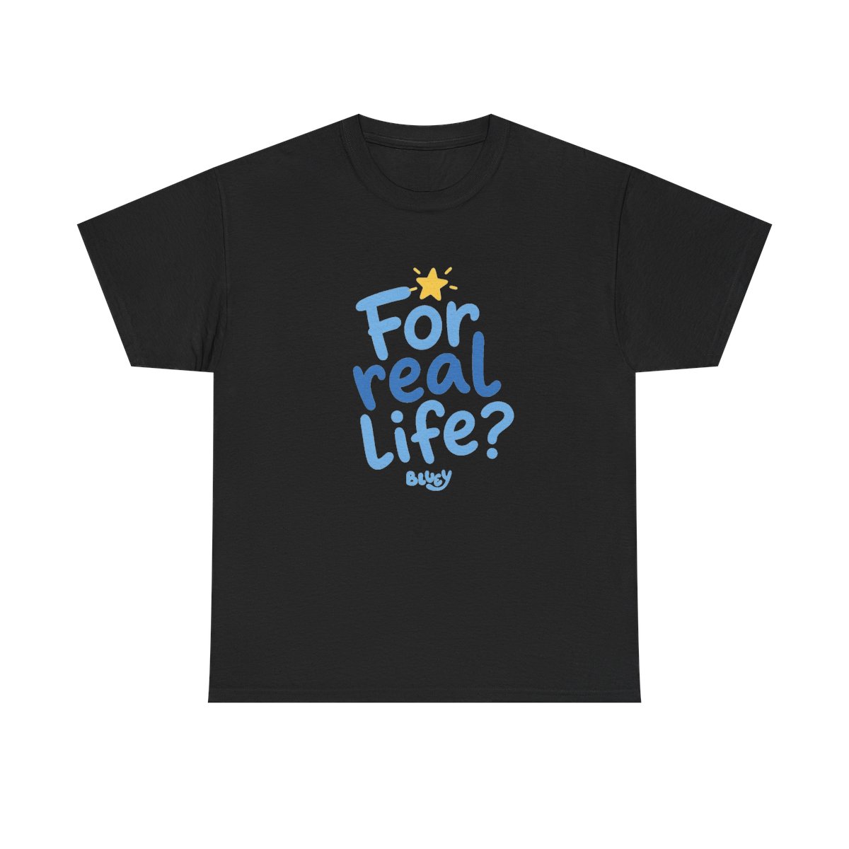 Bluey "For real life?" Unisex Tee - alternate angle 2, merchandise