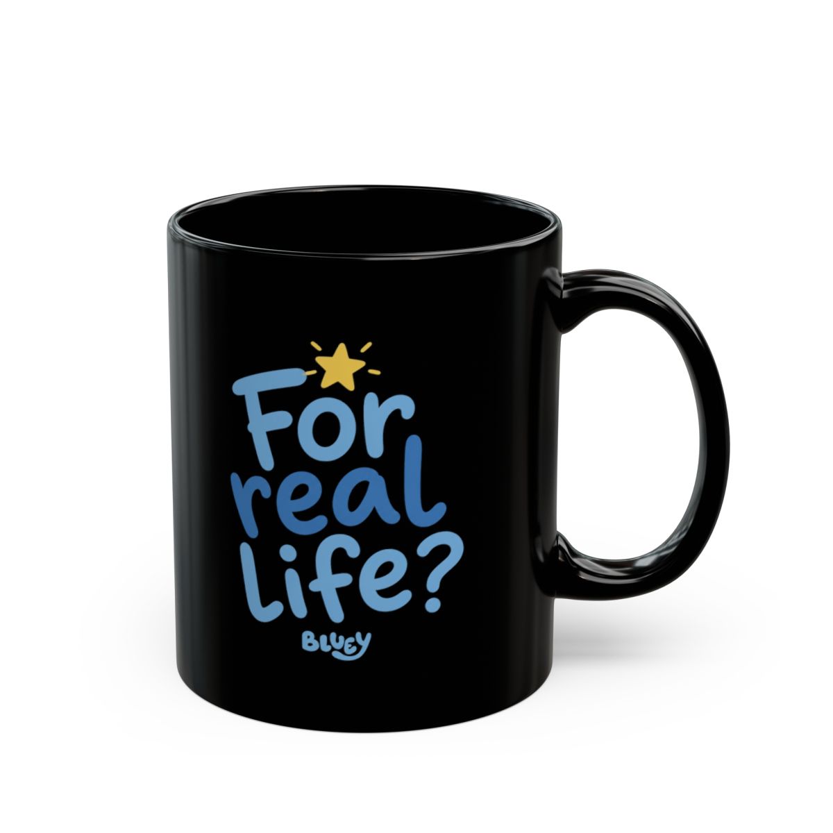 Bluey "For real life?" Black Mug