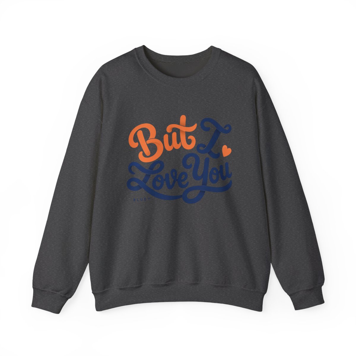 Bluey "But I Love You" Crewneck - alternate angle 2, merchandise
