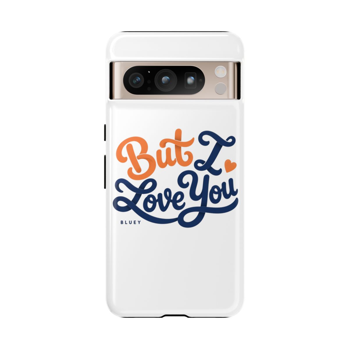 Bluey "But I Love You" Phone Case - alternate angle 2, merchandise