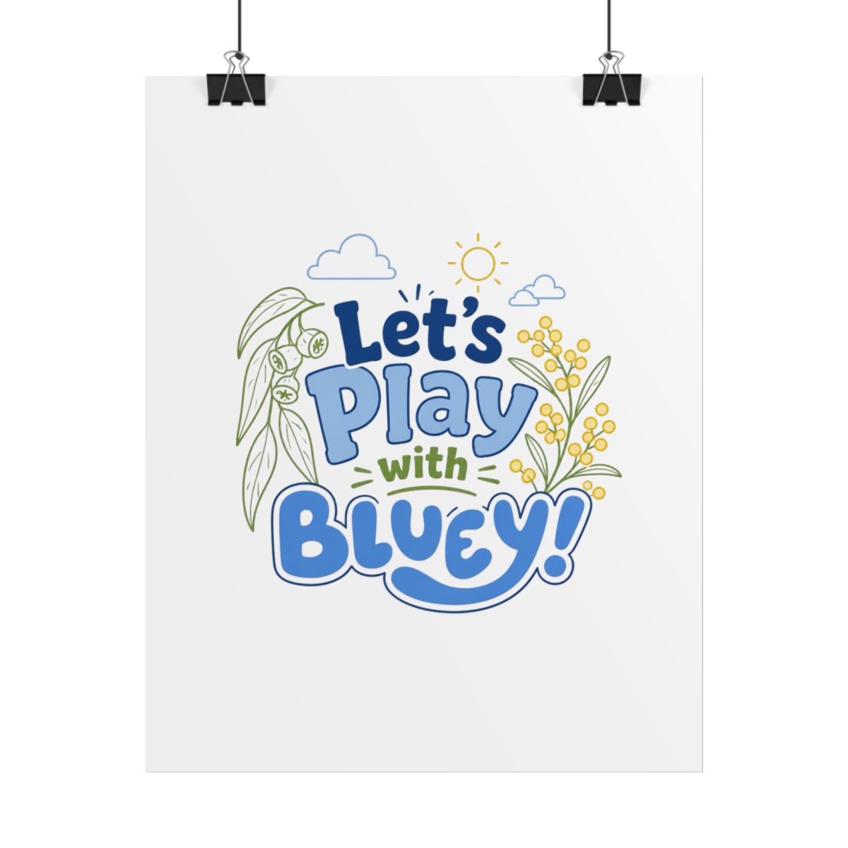 Bluey "Play with Bluey!" Poster