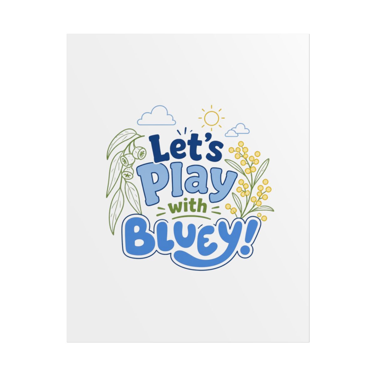 Bluey "Play with Bluey!" Poster - alternate angle 1, merchandise