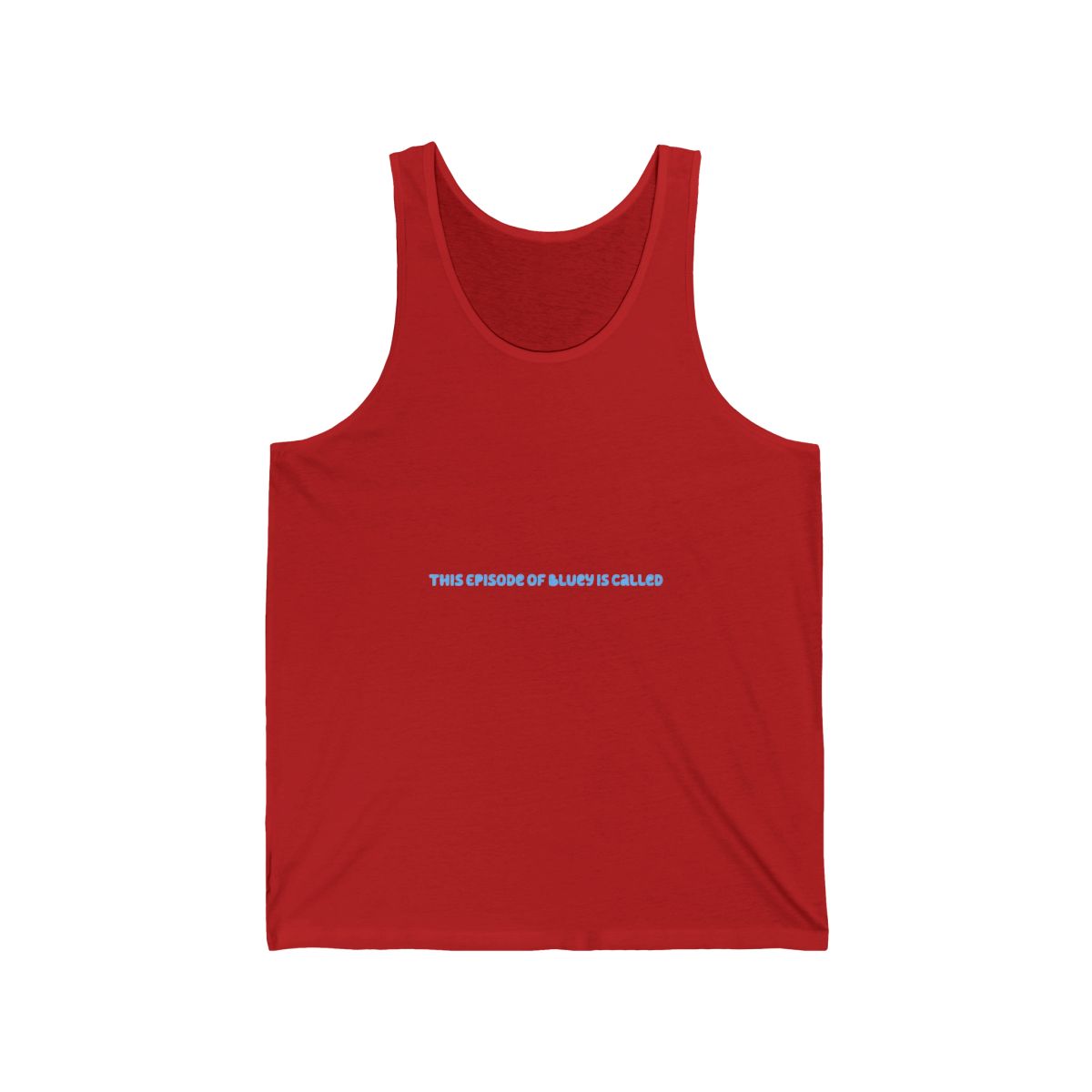This Episode of Bluey is Called Tank Top - Official tank-tops merchandise