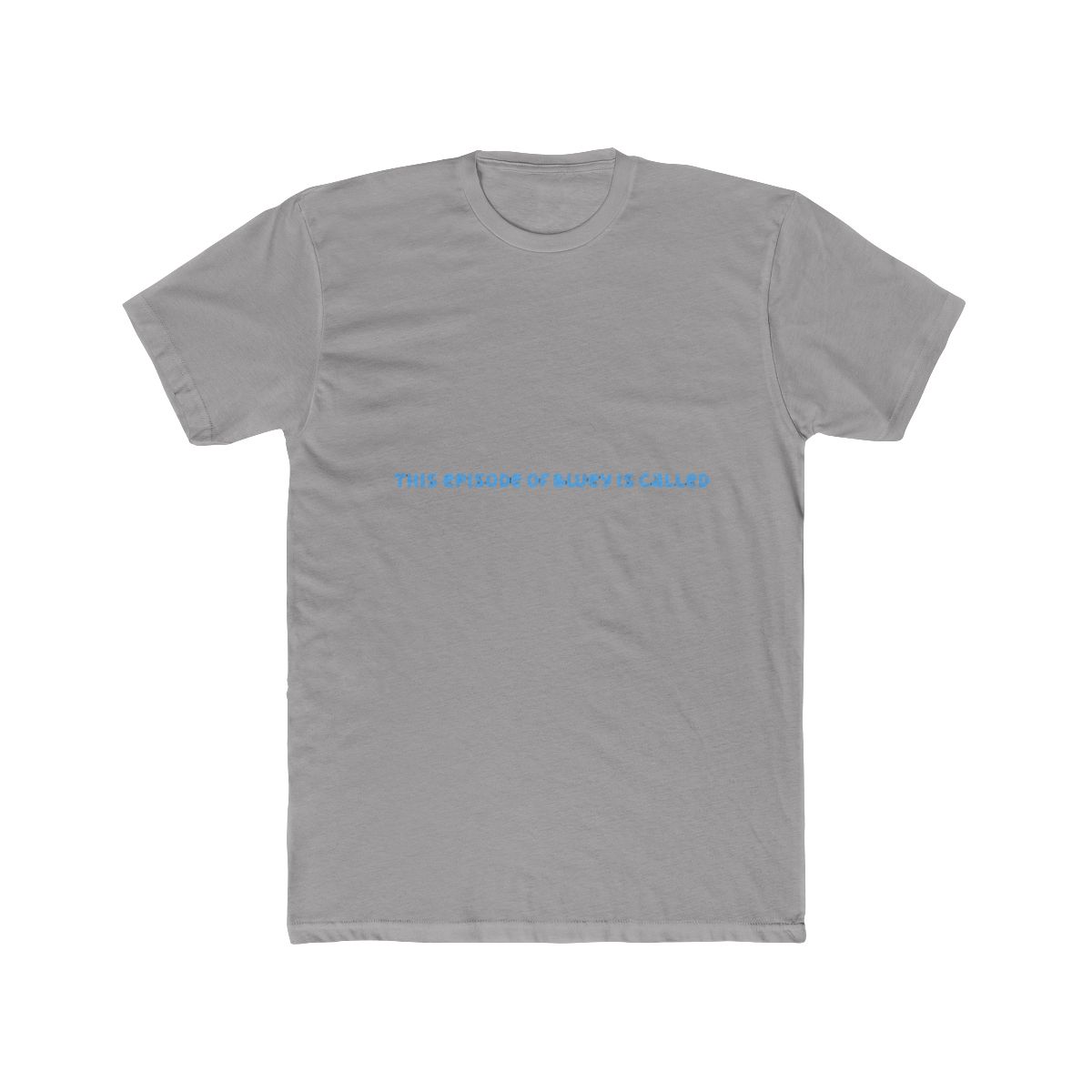 This Episode of Bluey is Called T-Shirt - Official t-shirts merchandise