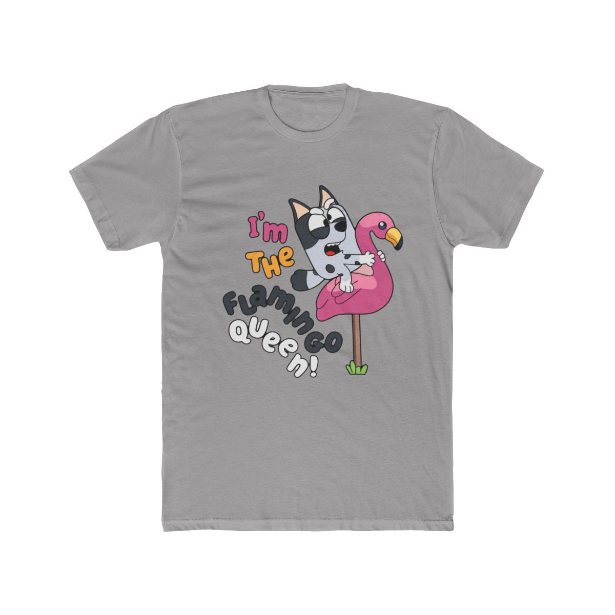 I'm The Flamingo Queen Funny Bluey T Shirt - alternate angle 2, merchandise
