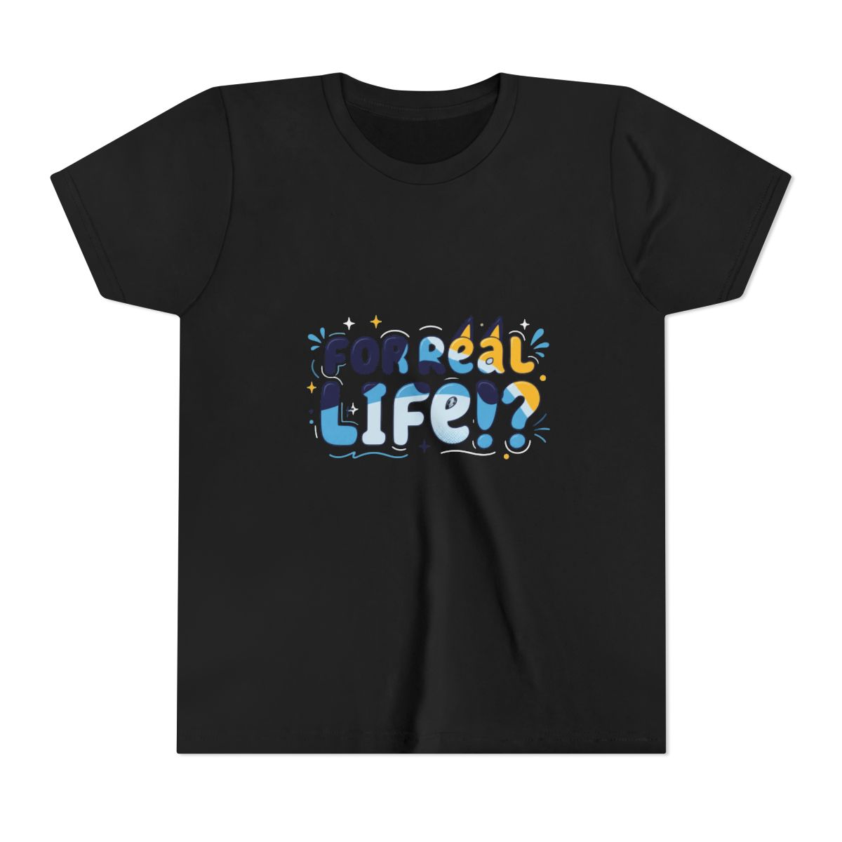 For Real Life Bluey Kids T Shirt