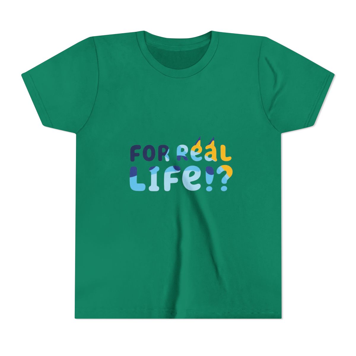 For Real Life Bluey Kids T Shirt - alternate angle 2, merchandise